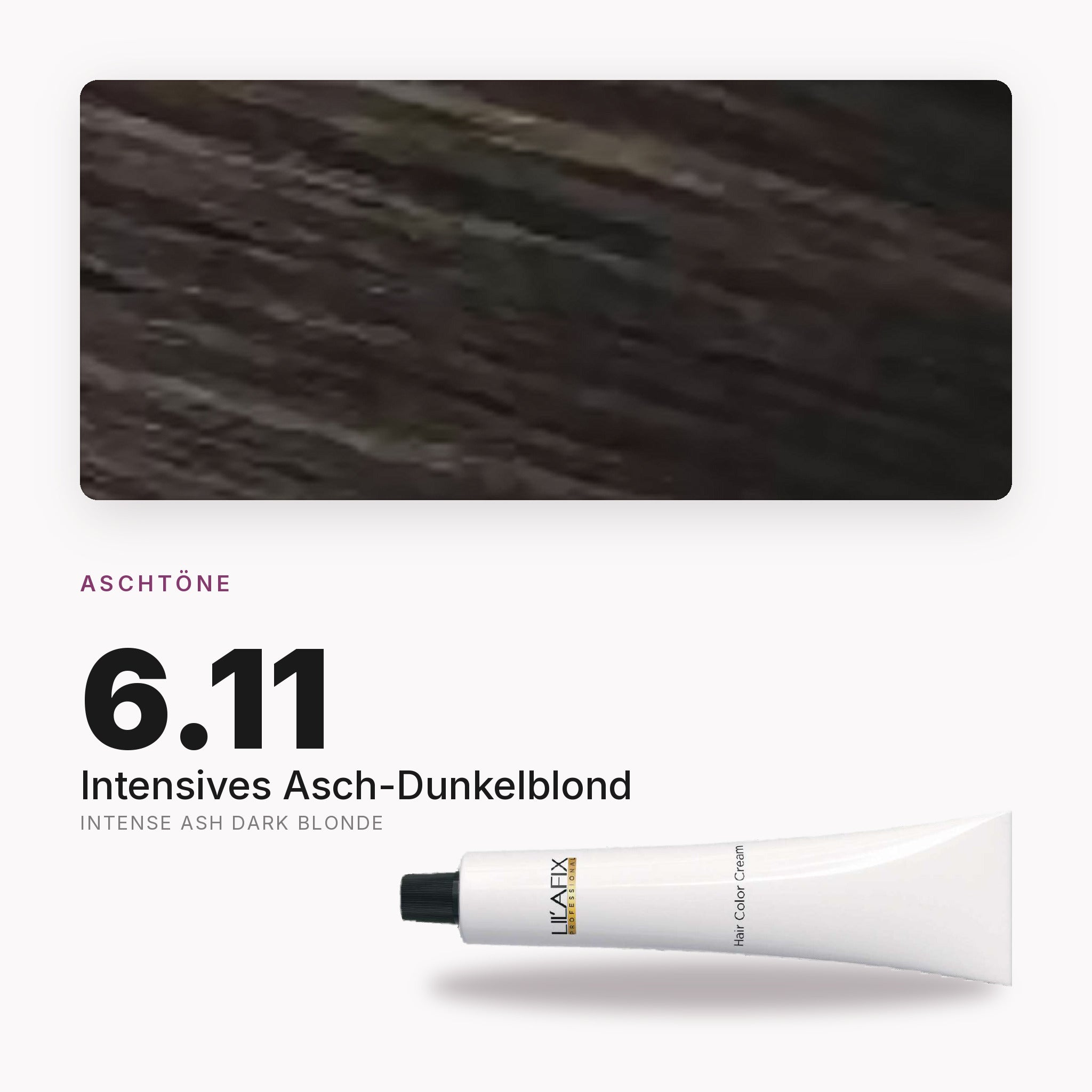 Lilafix 6.11 Intensives Asch-Dunkelblond — Farbton